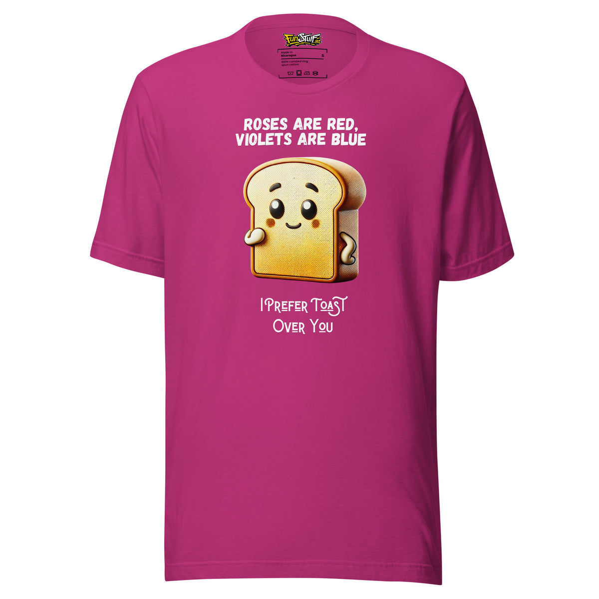 Roses Are Red – I Prefer Toast Over You – Unisex T-Shirt – Vorderansicht