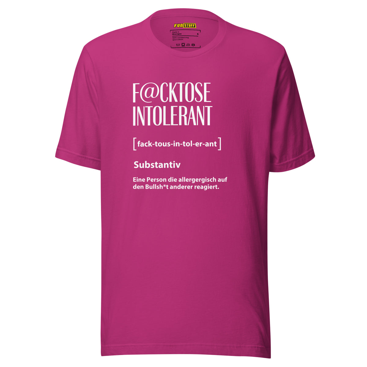 F@cktoße Intolerant - Unisex-T-Shirt – Vorderansicht