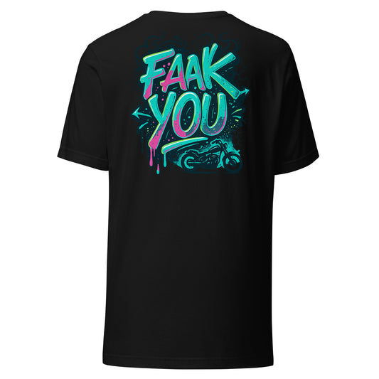 FAAK YOU – Backprint T-Shirt