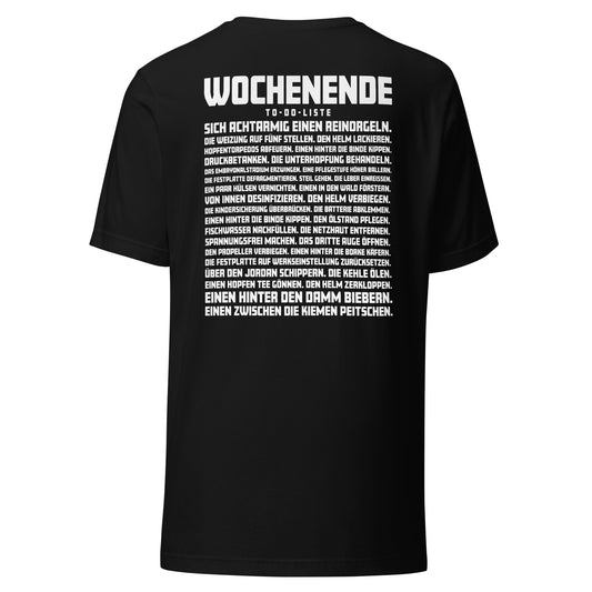 Wochenende – To-Do-Liste – Unisex T-Shirt Backprint