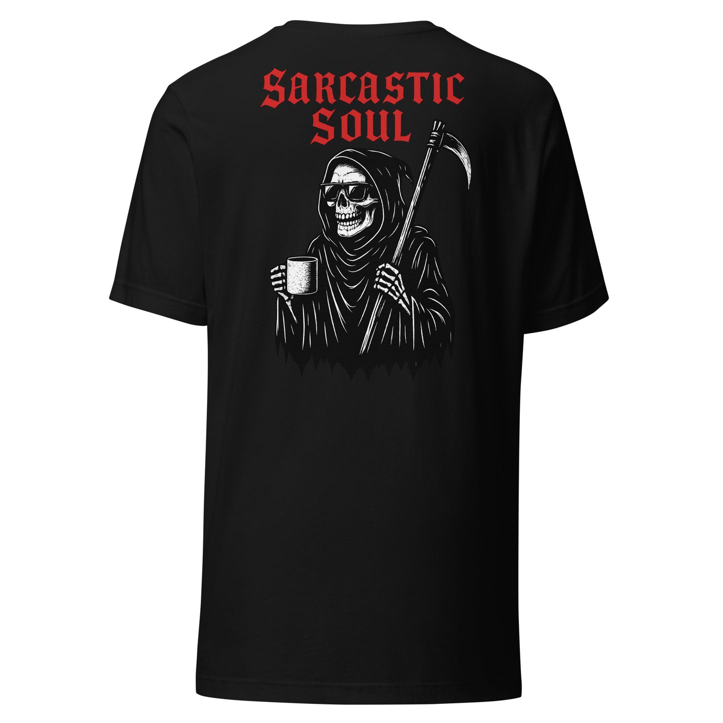 Sarcastic Soul – Unisex T-Shirt Backprint