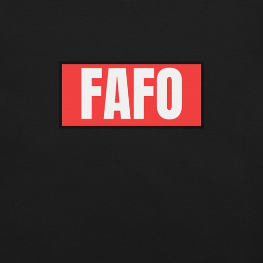 FAFO - Shirt