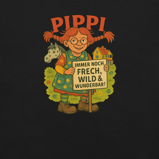 80 Jahre Pippi – Frech, wild & wunderbar Statement Shirt