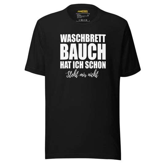 Waschbrettbauch - T-Shirt