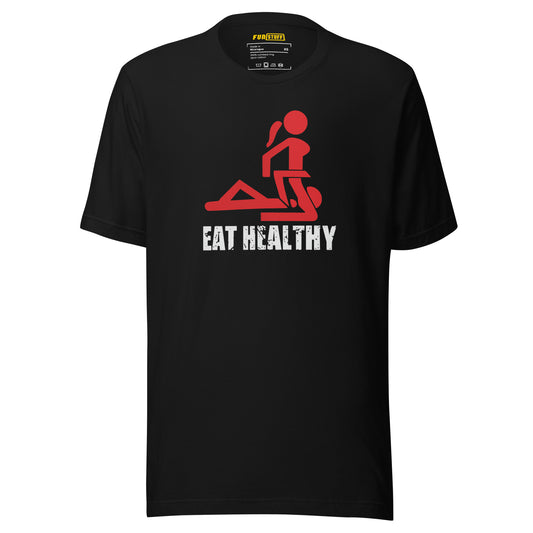 Eat Healthy - Unisex-T-Shirt