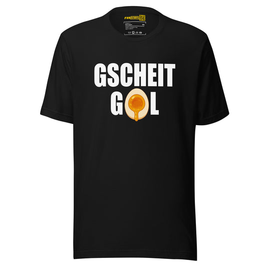 Gscheit Goil - Unisex-T-Shirt