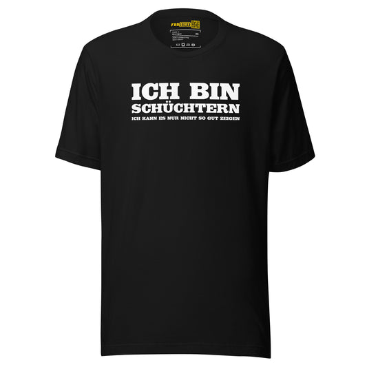 Ich bin schüchtern - Unisex-T-Shirt