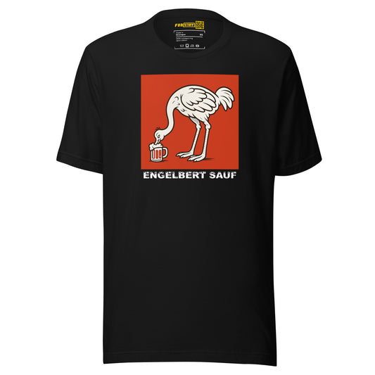 Engelbert Sauf - Unisex T-Shirt