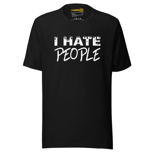 I Hate People – Unisex T-Shirt