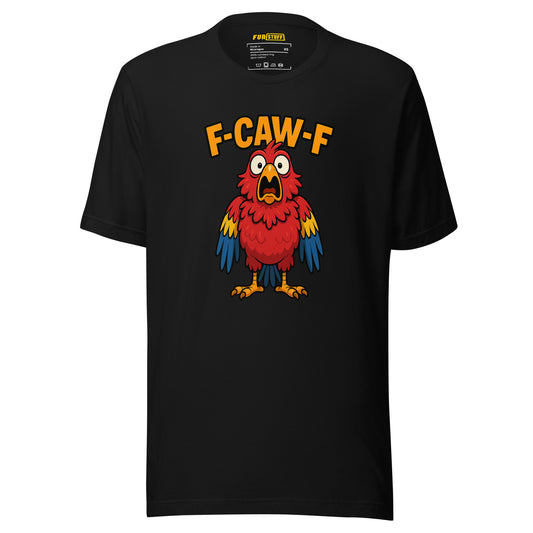 F-CAW-F – Schockierter Papagei – Unisex T-Shirt