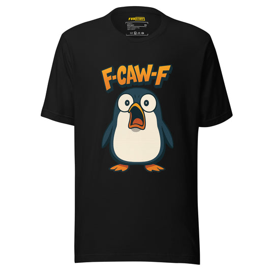 F-CAW-F – Schockierter Pinguin – Unisex T-Shirt