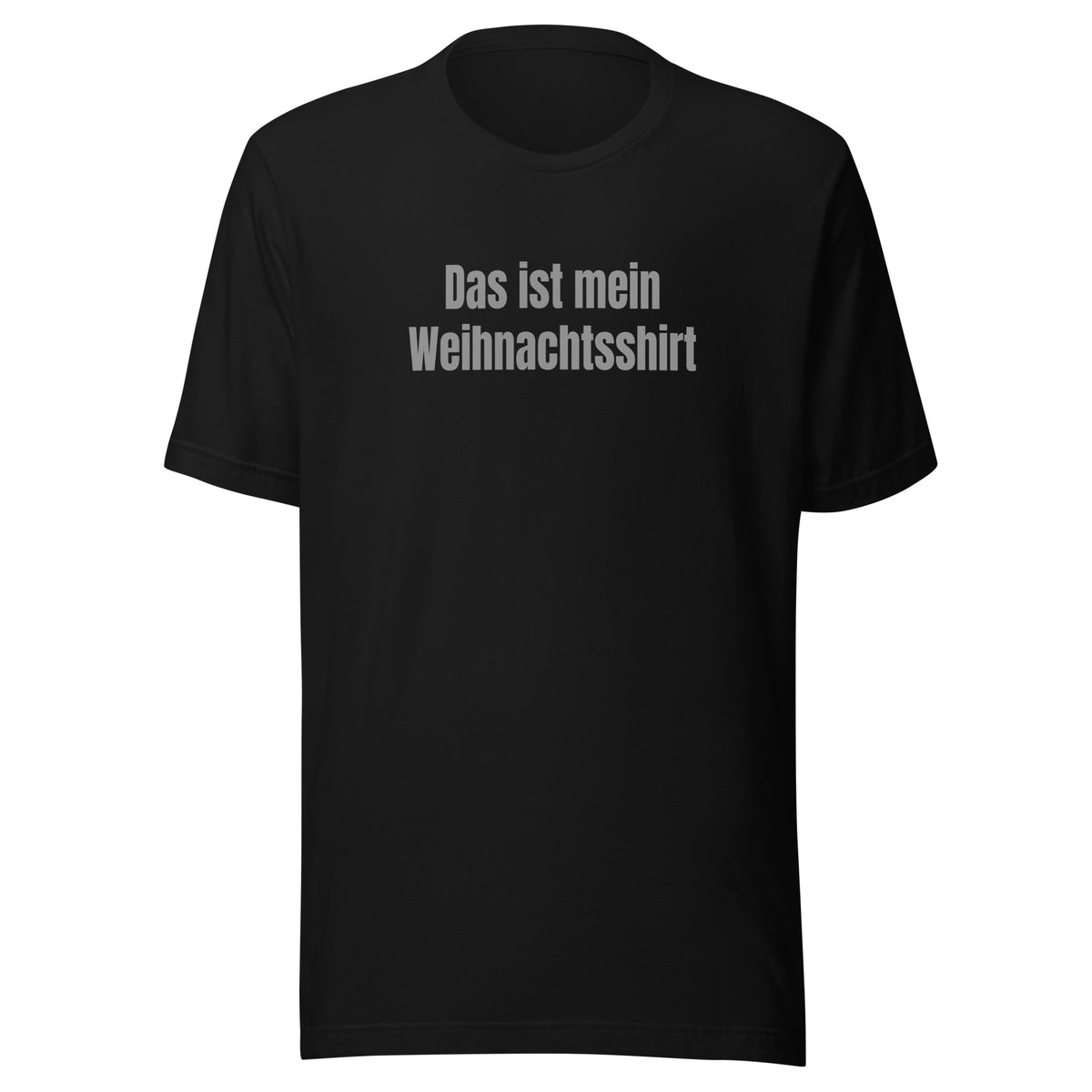 Das ist mein Weihnachtsshirt – Unisex T-Shirt – schwarz, Vorderansicht