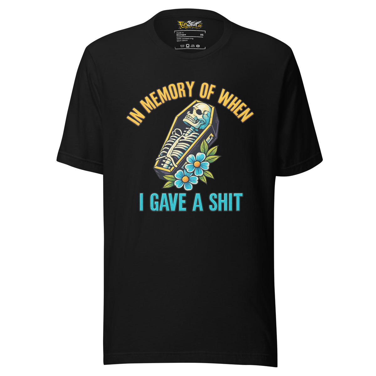 In Memory of When I Gave a Shit – Unisex T-Shirt - Vorderansicht bei FunStuff.at