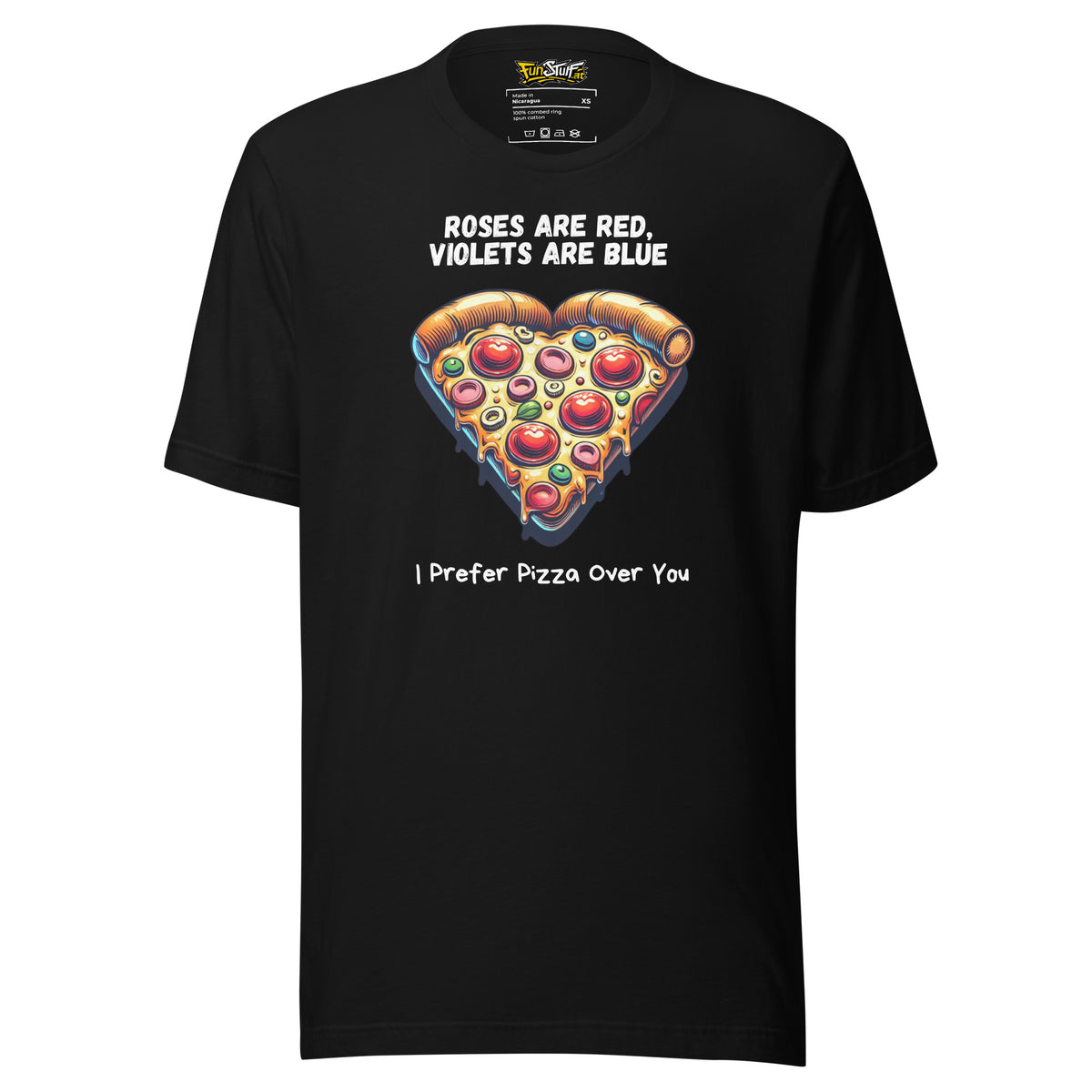 Roses Are Red – I Prefer Pizza Over You – Unisex T-Shirt - Vorderansicht bei FunStuff.at