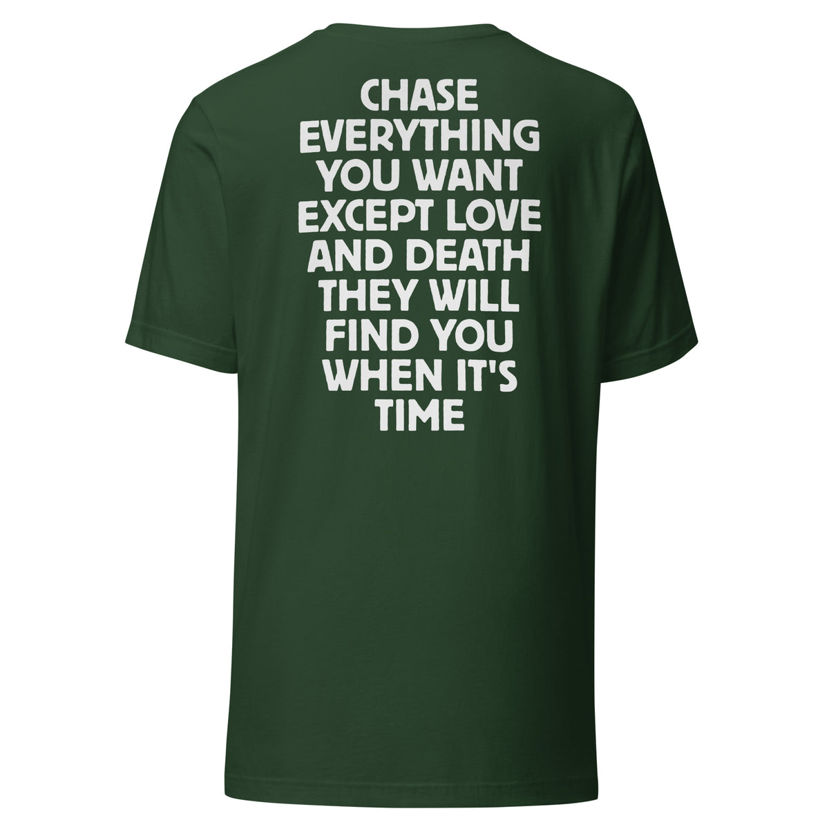 Chase Everything You Want – Statement T-Shirt (Backprint) – Rückansicht