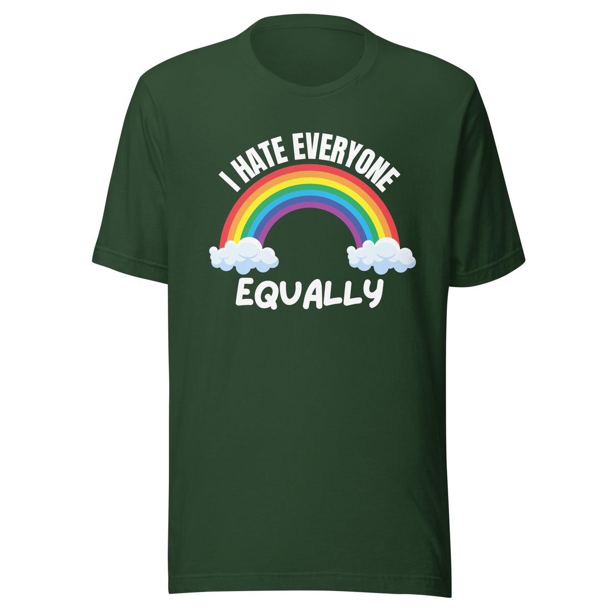I Hate Everyone Equally – T-Shirt Unisex – Vorderansicht