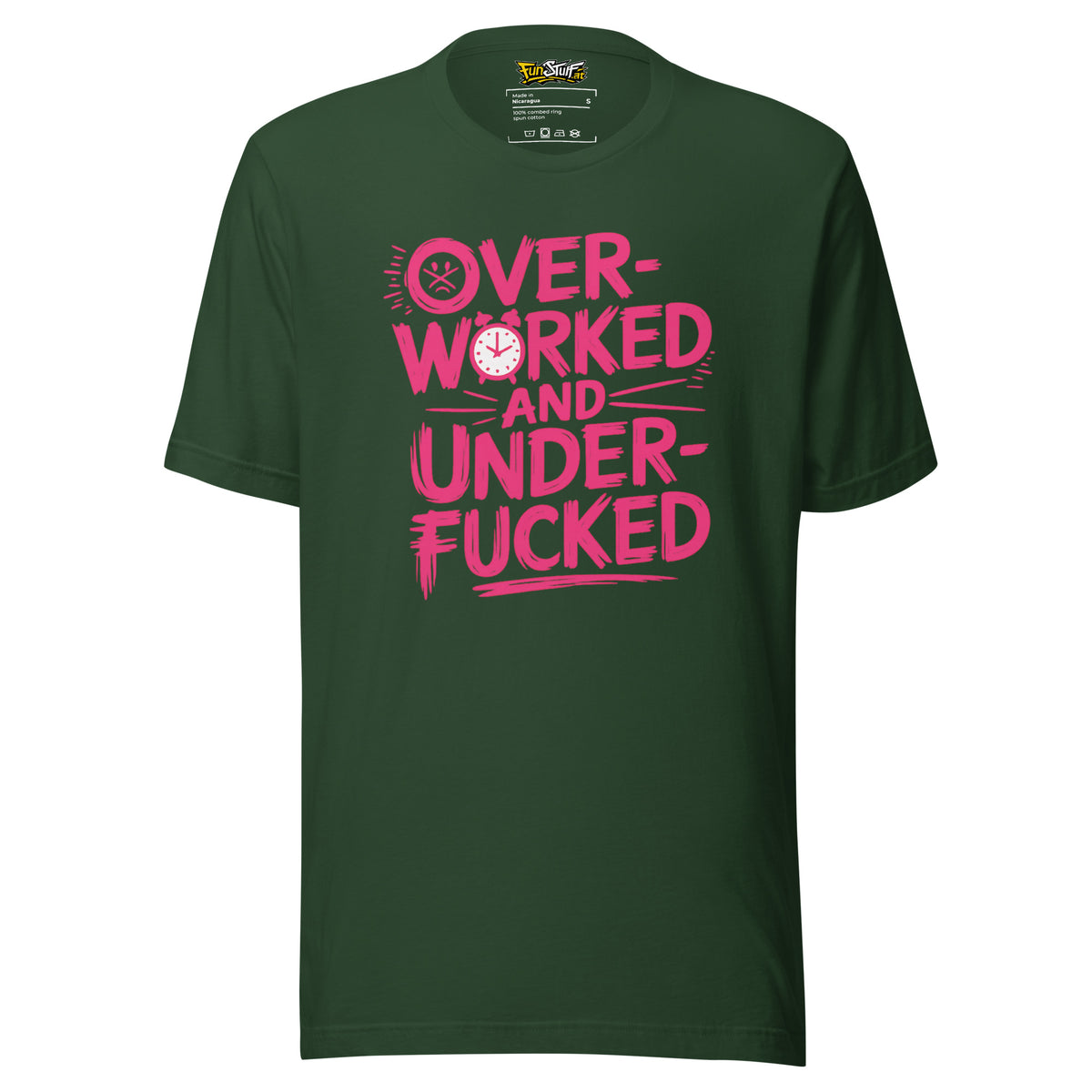 Overworked and Underf*cked – Unisex T-Shirt – Vorderansicht