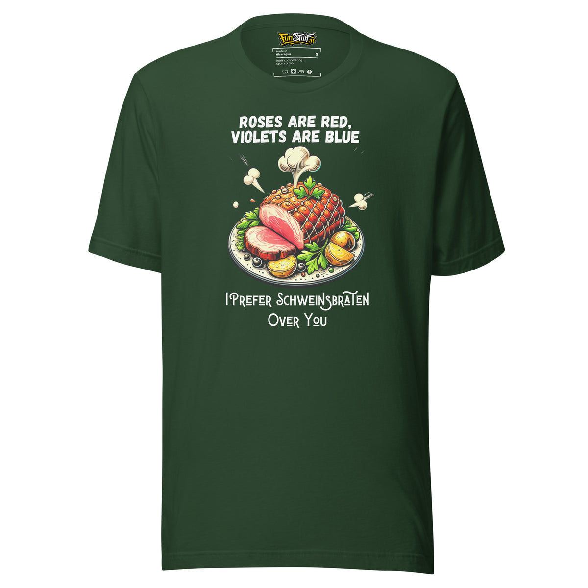 Roses Are Red – I Prefer Schweinsbraten Over You – Unisex T-Shirt – Vorderansicht