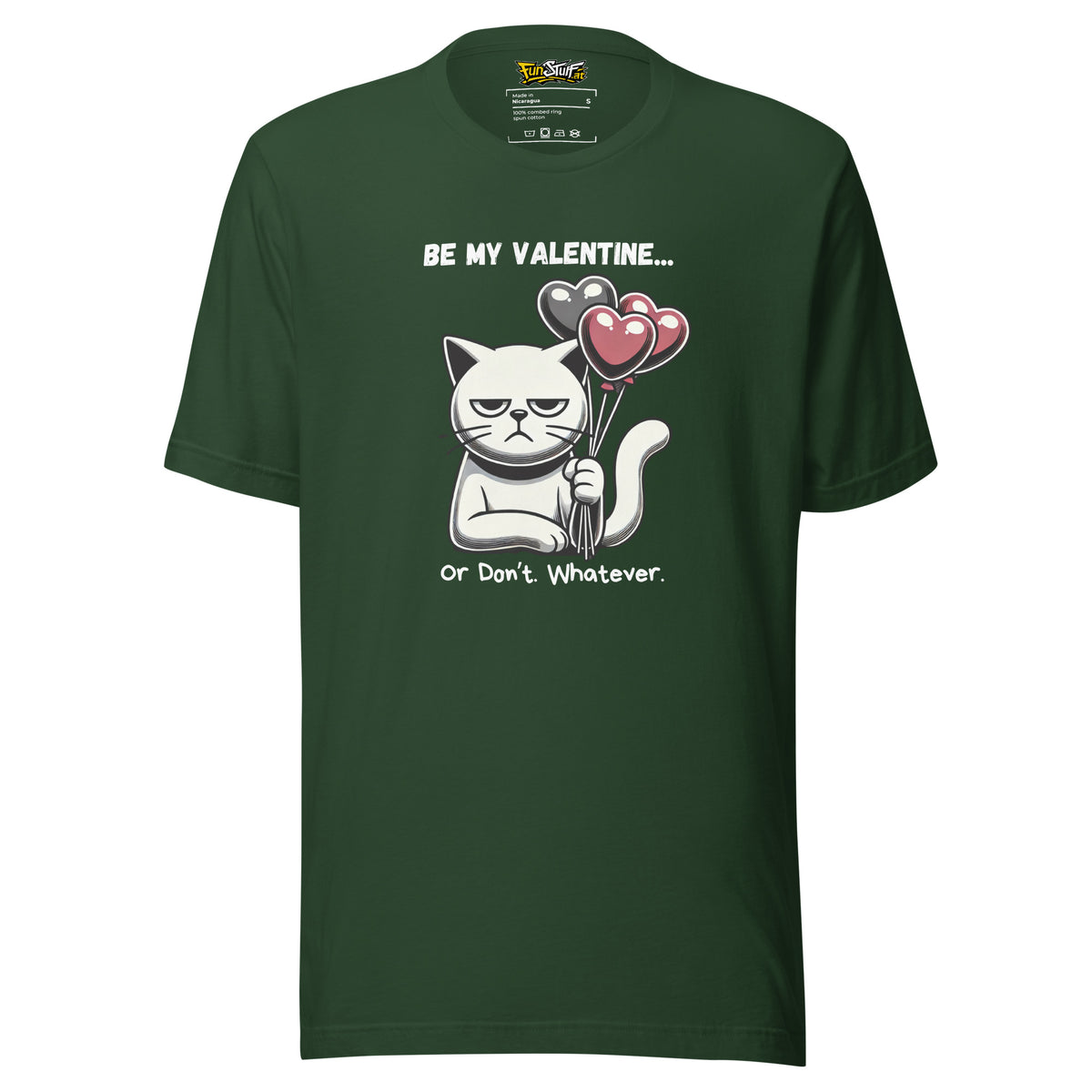 Be My Valentine… Or Don’t. Whatever. – Unisex T-Shirt – Vorderansicht