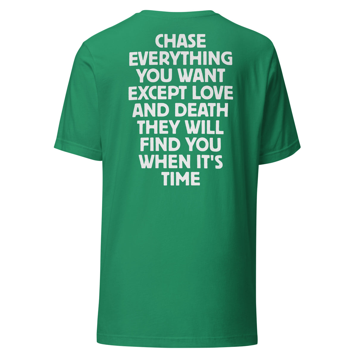 Chase Everything You Want – Statement T-Shirt (Backprint) – Rückansicht