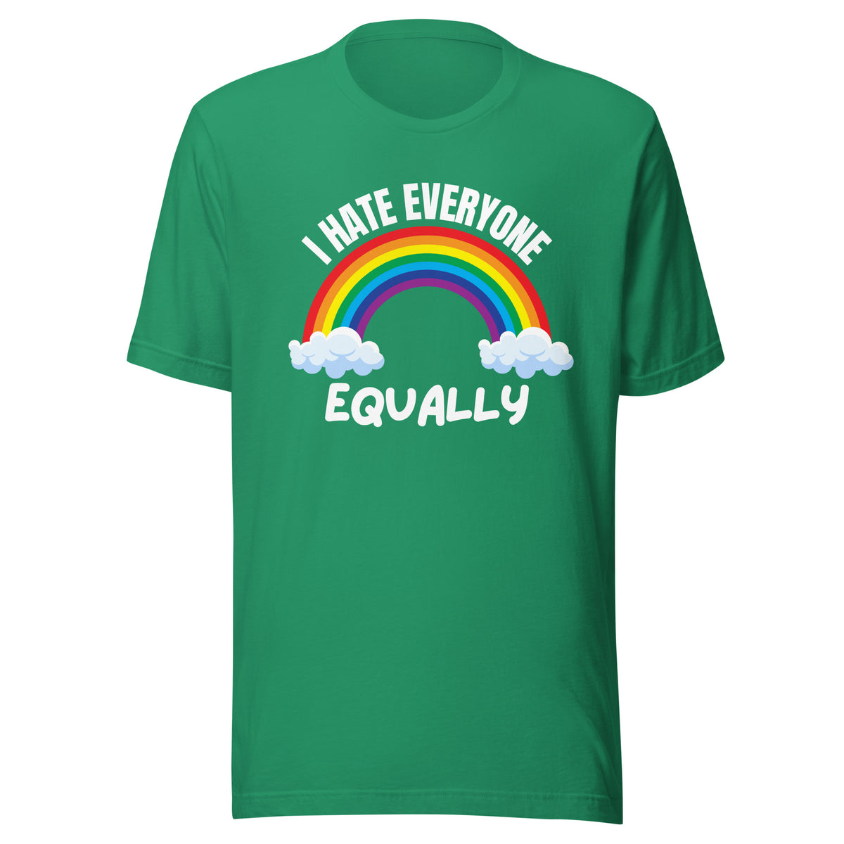 I Hate Everyone Equally – T-Shirt Unisex – Vorderansicht