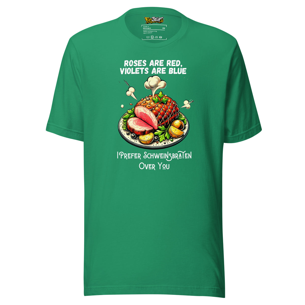 Roses Are Red – I Prefer Schweinsbraten Over You – Unisex T-Shirt – Vorderansicht