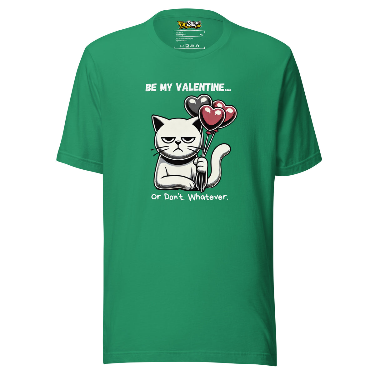 Be My Valentine… Or Don’t. Whatever. – Unisex T-Shirt – Vorderansicht