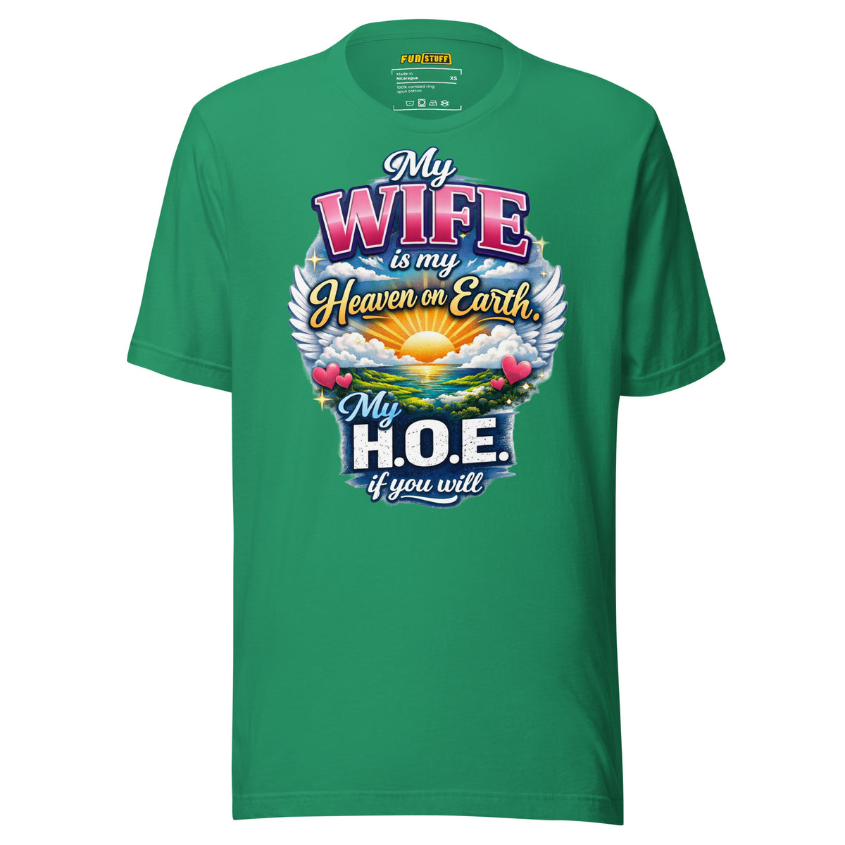 My Wife Is My Heaven On Earth My H.O.E. - Unisex-T-Shirt – Vorderansicht