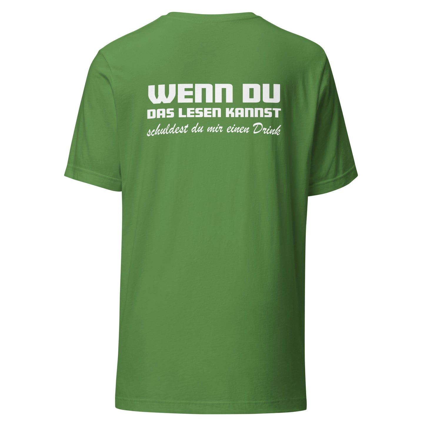 Wenn du das lesen kannst - Unisex Shirt (Backprint)