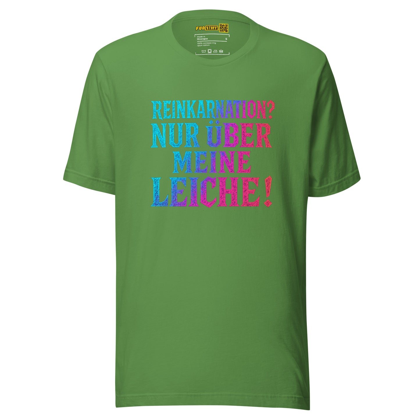 Reinkarnation? Nur über meine Leiche! - Unisex T-Shirt