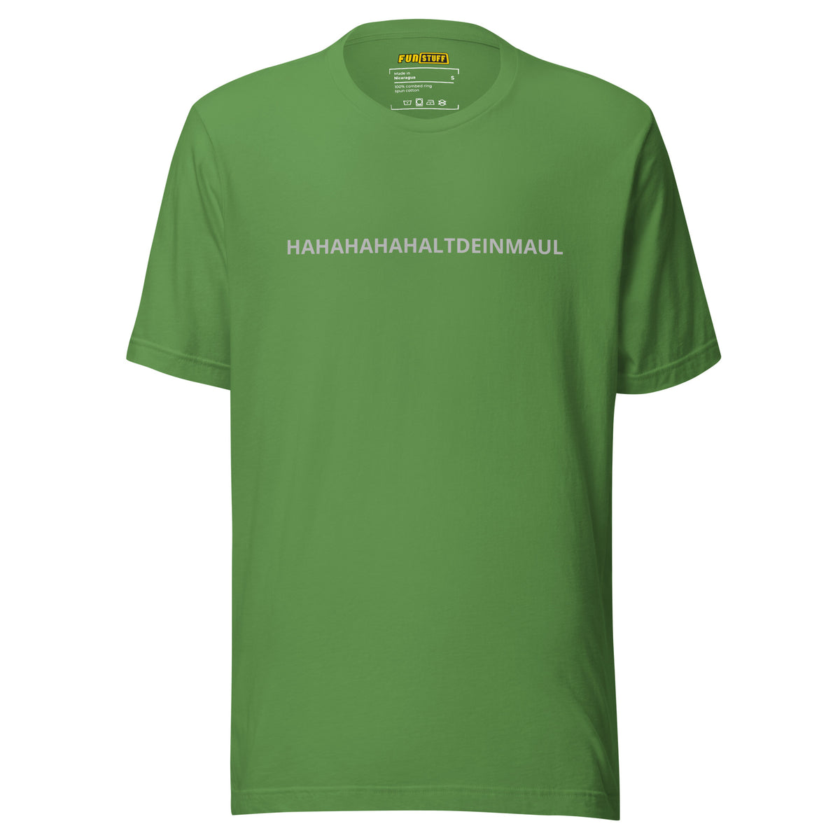 HAHALTDEINMAUL – Unisex T-Shirt – grün, Vorderansicht