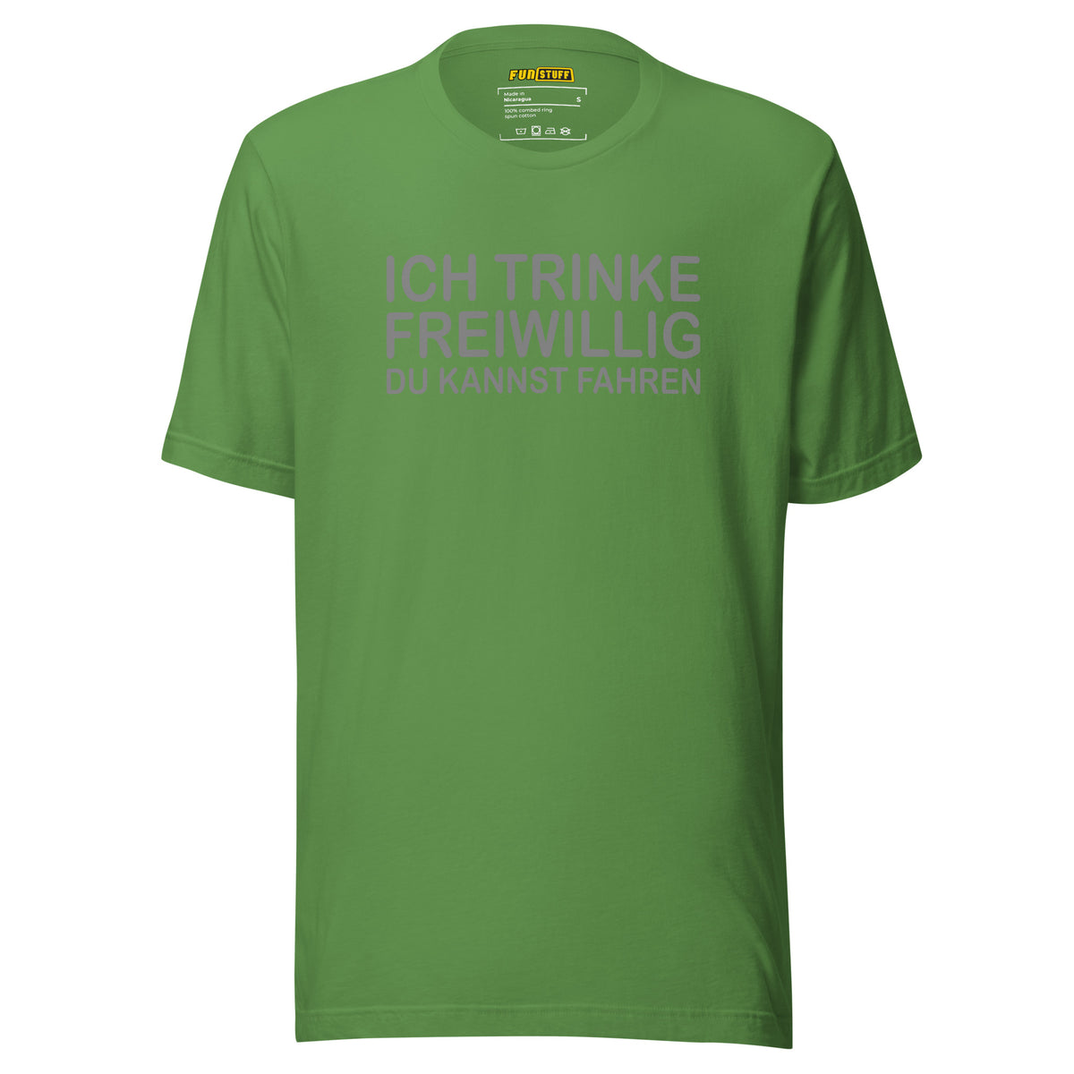 Ich trinke freiwillig – Unisex T-Shirt – grün, Vorderansicht