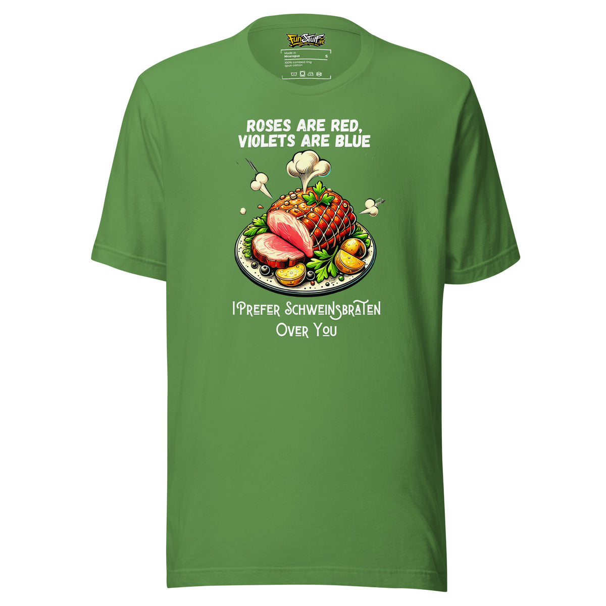 Roses Are Red – I Prefer Schweinsbraten Over You – Unisex T-Shirt – grün, Vorderansicht