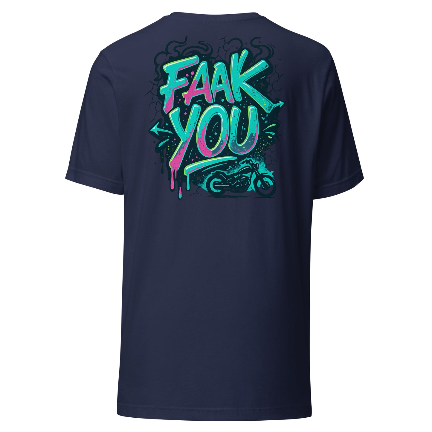 FAAK YOU – Backprint T-Shirt