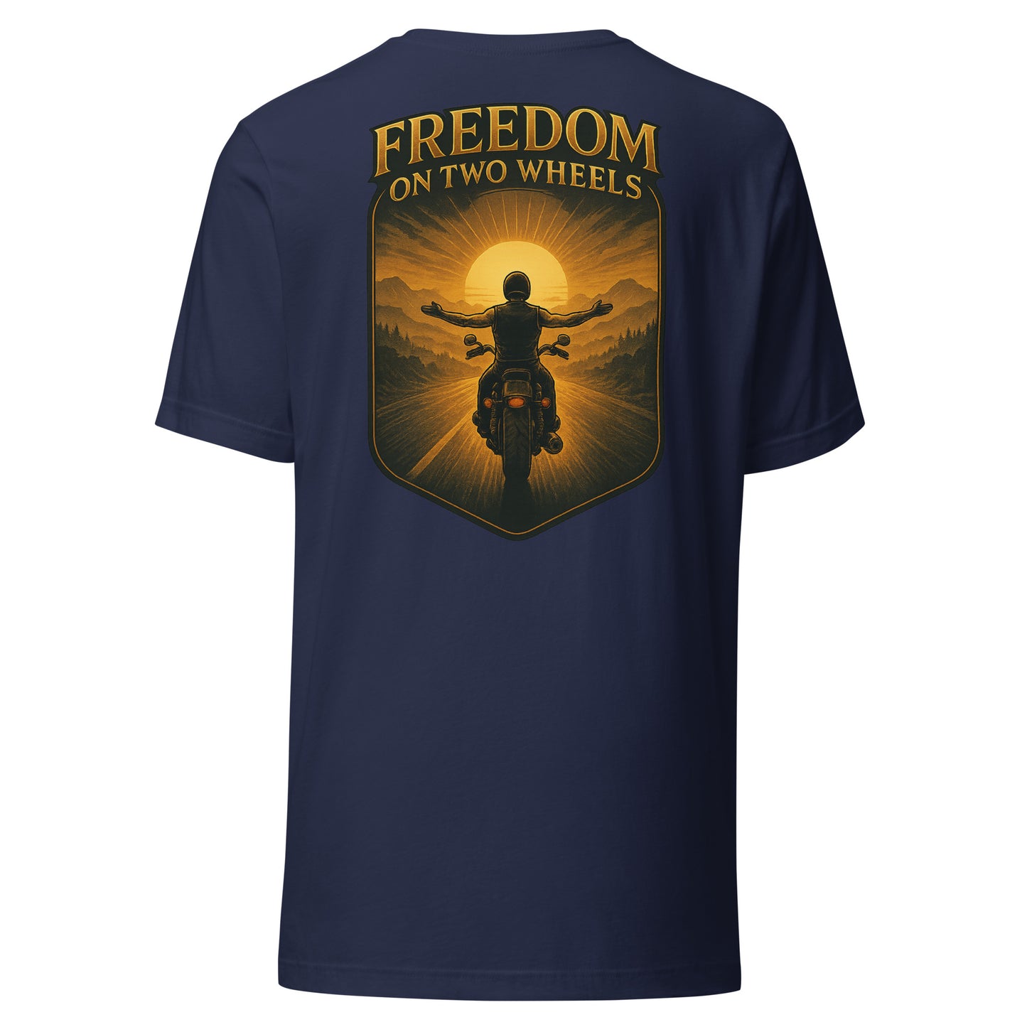 Freedom on Two Wheels - Backprint Unisex-T-Shirt