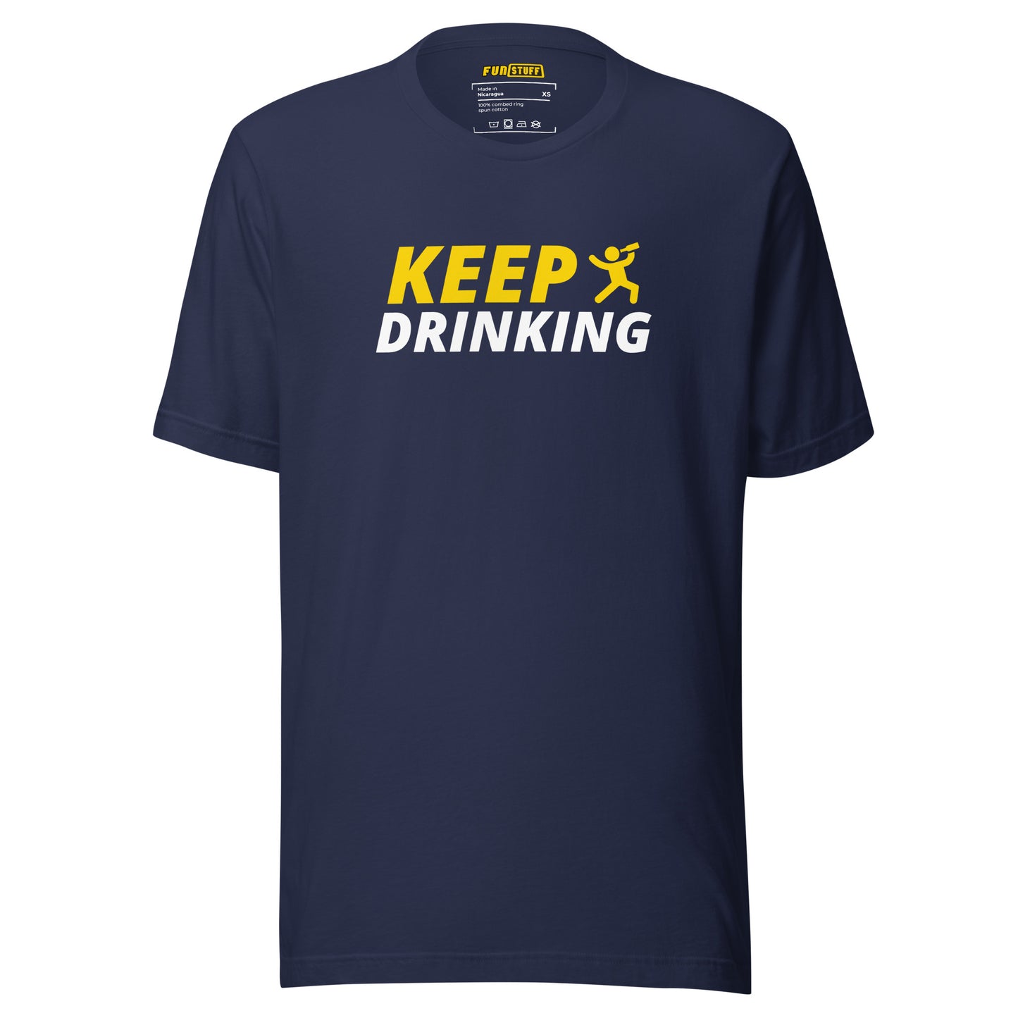 Keep Drinking - Unisex-T-Shirt
