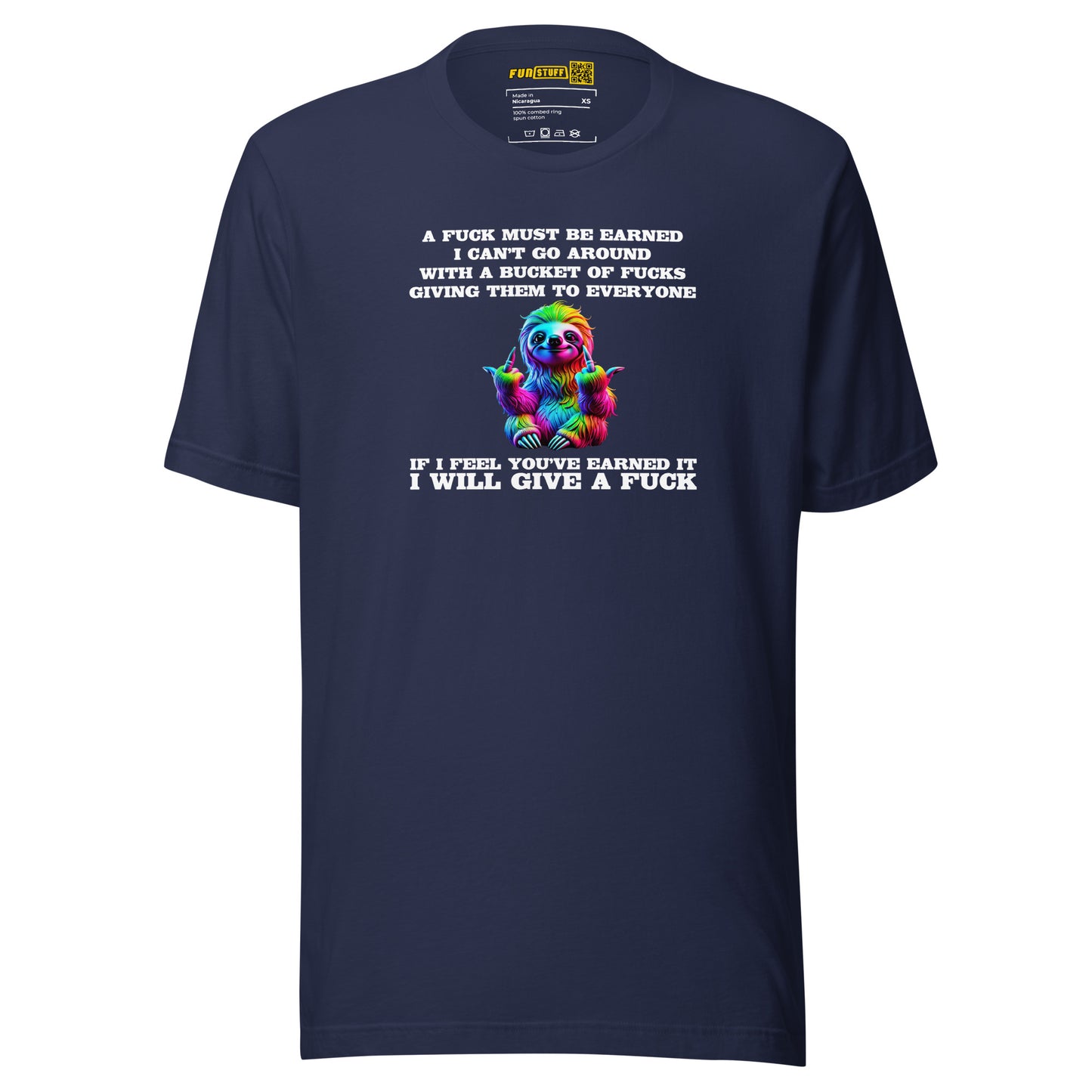 Earned My F*ck - Unisex-T-Shirt