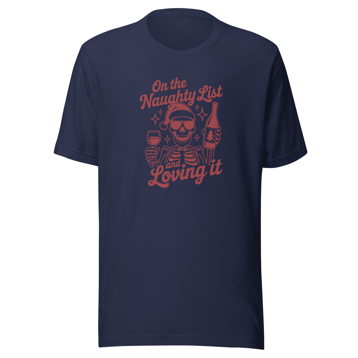 On the Naughty List and Loving It – Unisex T-Shirt – navyblau, Vorderansicht