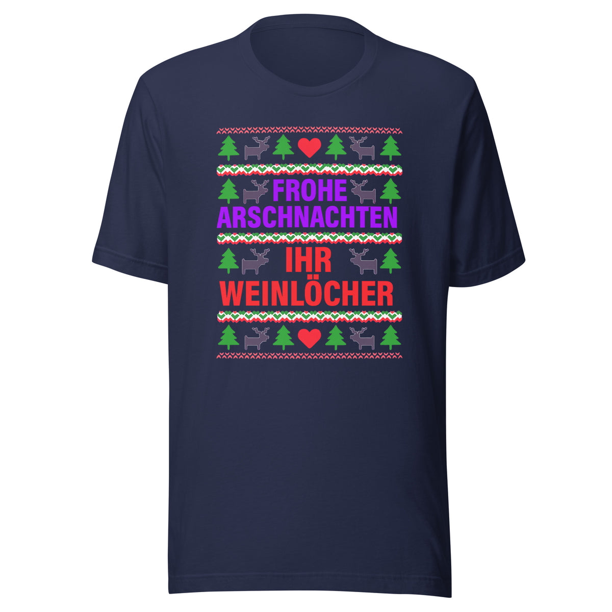 Frohe Arschnachten – Unisex T-Shirt – navyblau, Vorderansicht
