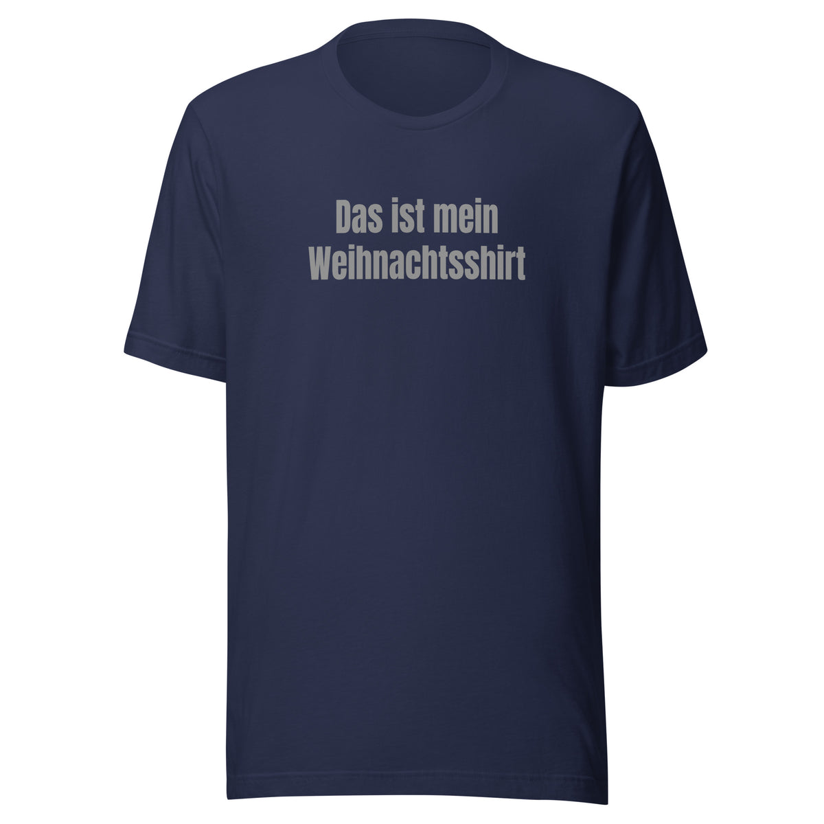 Das ist mein Weihnachtsshirt – Unisex T-Shirt – navyblau, Vorderansicht