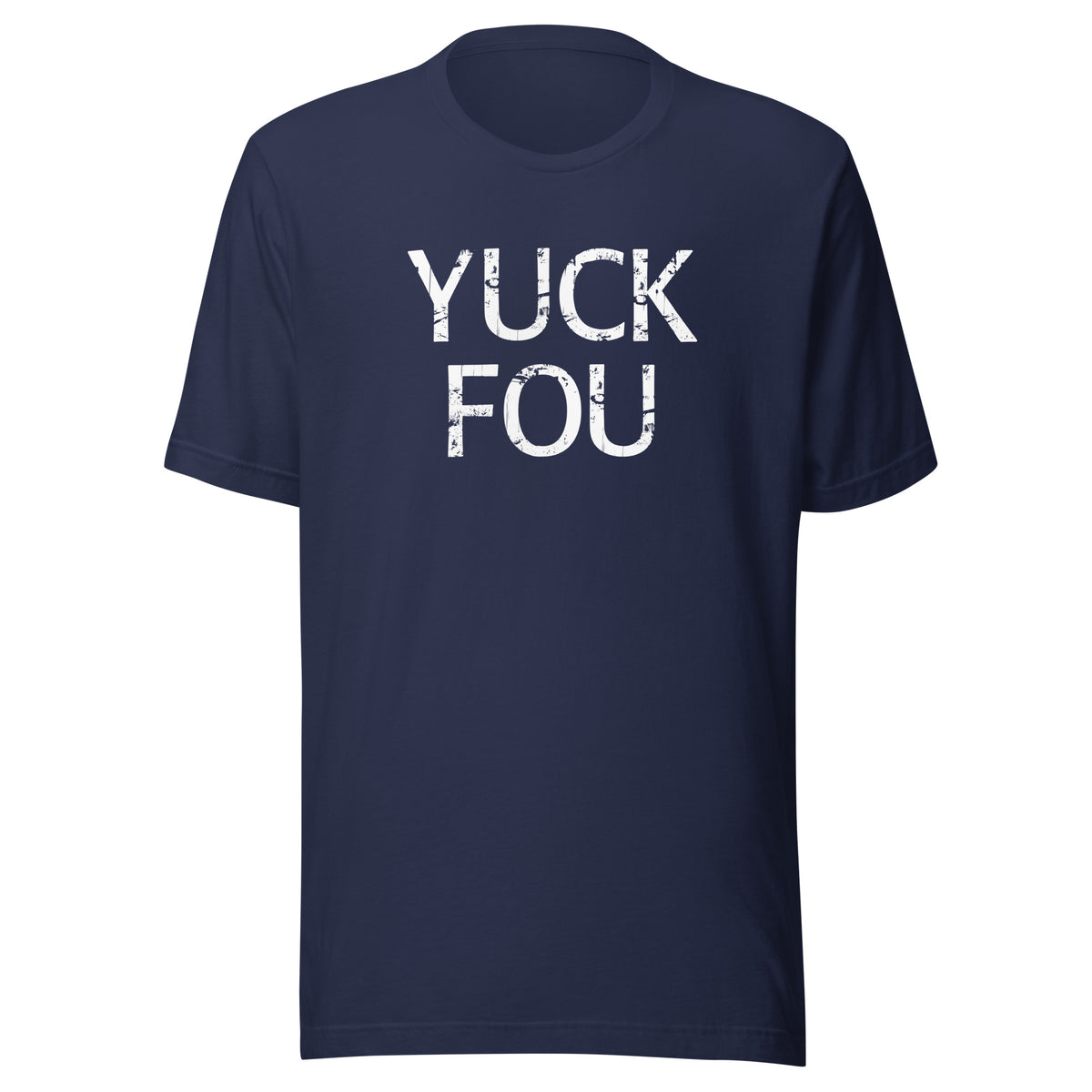 Yuck Fou – Unisex T-Shirt – navyblau, Vorderansicht