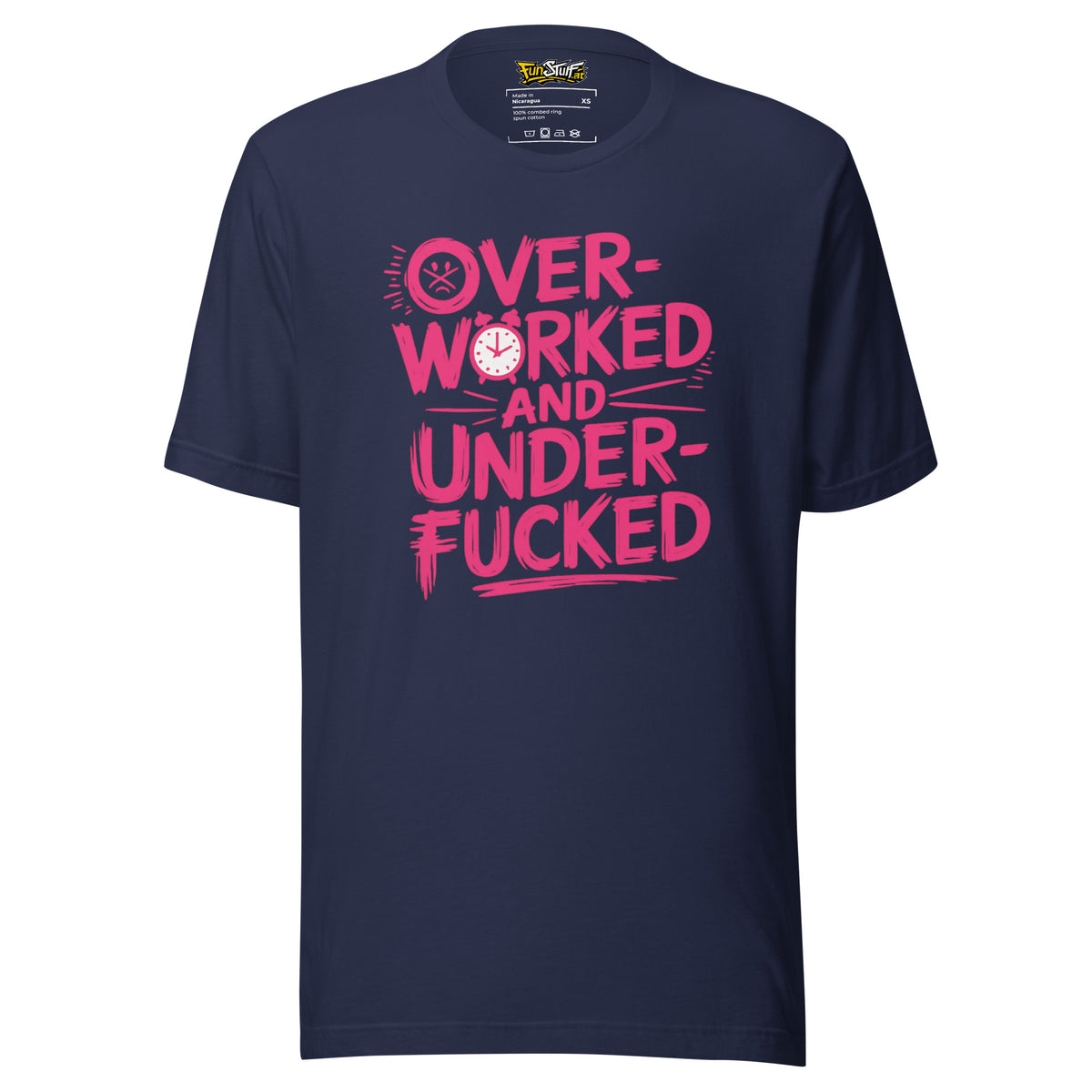 Overworked and Underf*cked – Unisex T-Shirt – navyblau, Vorderansicht