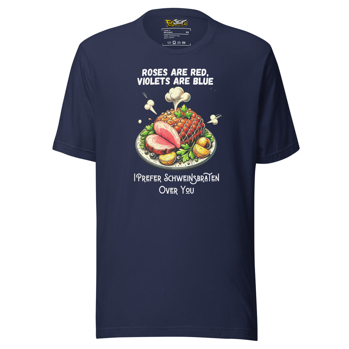 Roses Are Red – I Prefer Schweinsbraten Over You – Unisex T-Shirt – navyblau, Vorderansicht