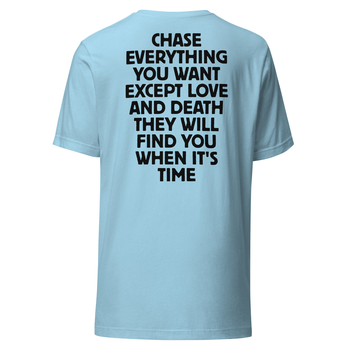 Chase Everything You Want – Statement T-Shirt (Backprint) – blau, Rückansicht