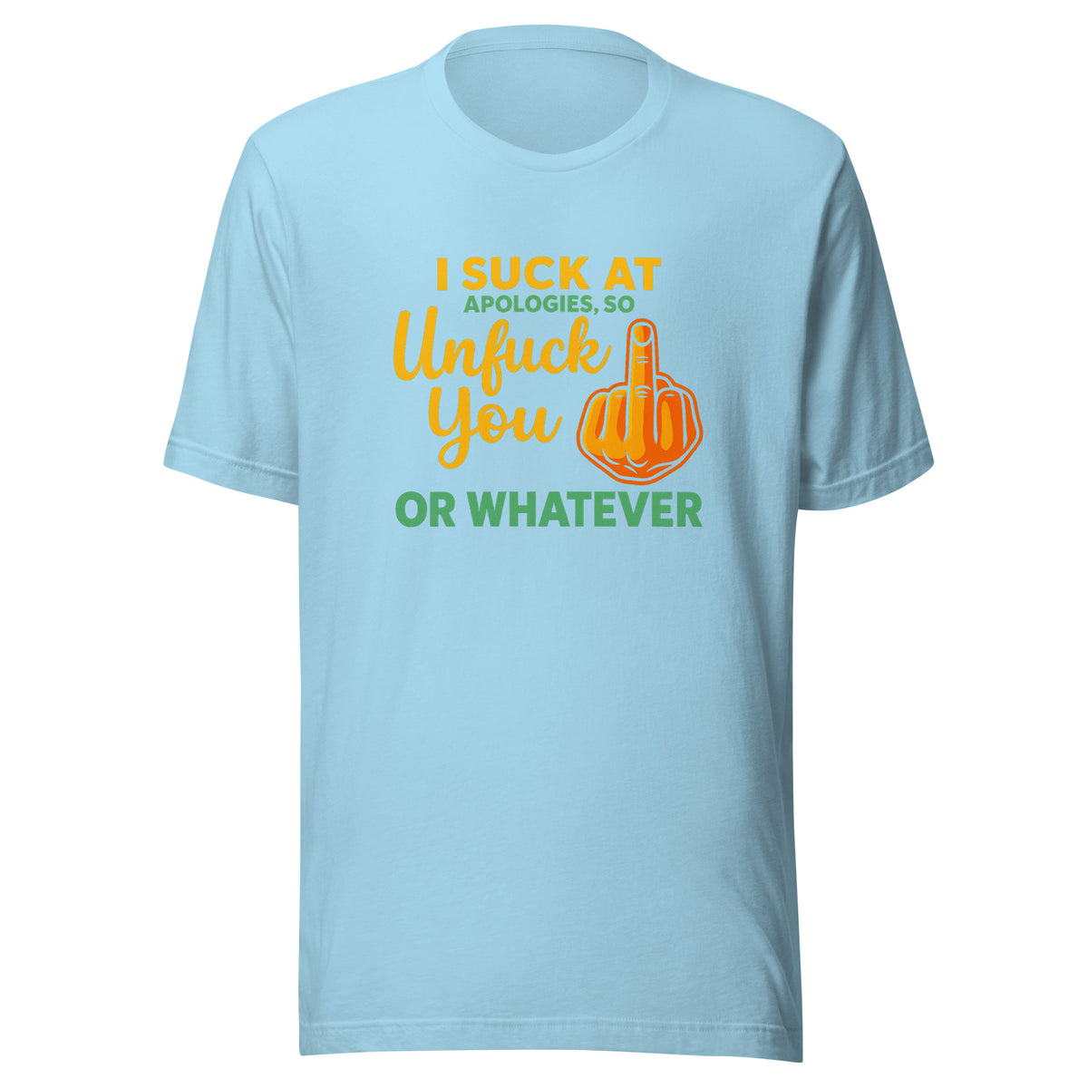 Unfuck You – Unisex T-Shirt – blau, Vorderansicht
