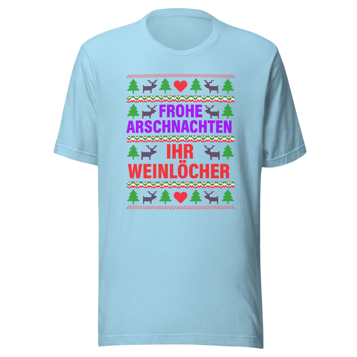 Frohe Arschnachten – Unisex T-Shirt – blau, Vorderansicht