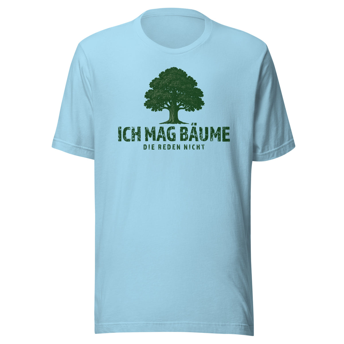 Ich mag Bäume – Die reden nicht – Unisex T-Shirt – blau, Vorderansicht