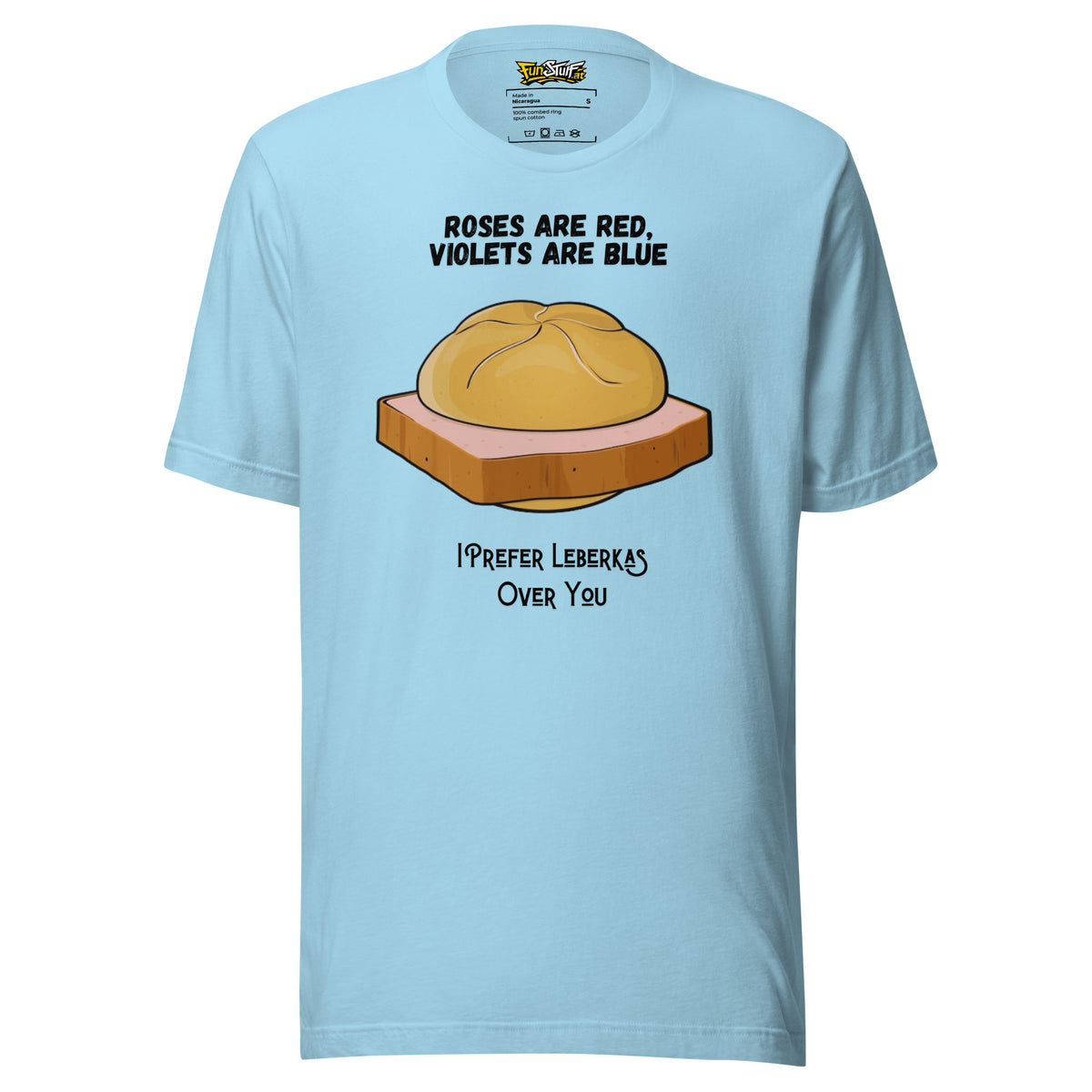 Roses Are Red – I Prefer Leberkas Over You – Unisex T-Shirt – blau, Vorderansicht