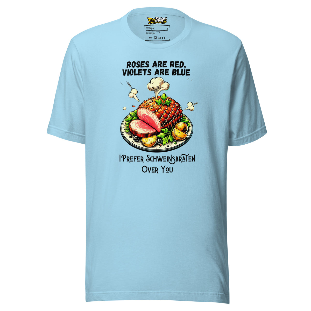 Roses Are Red – I Prefer Schweinsbraten Over You – Unisex T-Shirt – blau, Vorderansicht