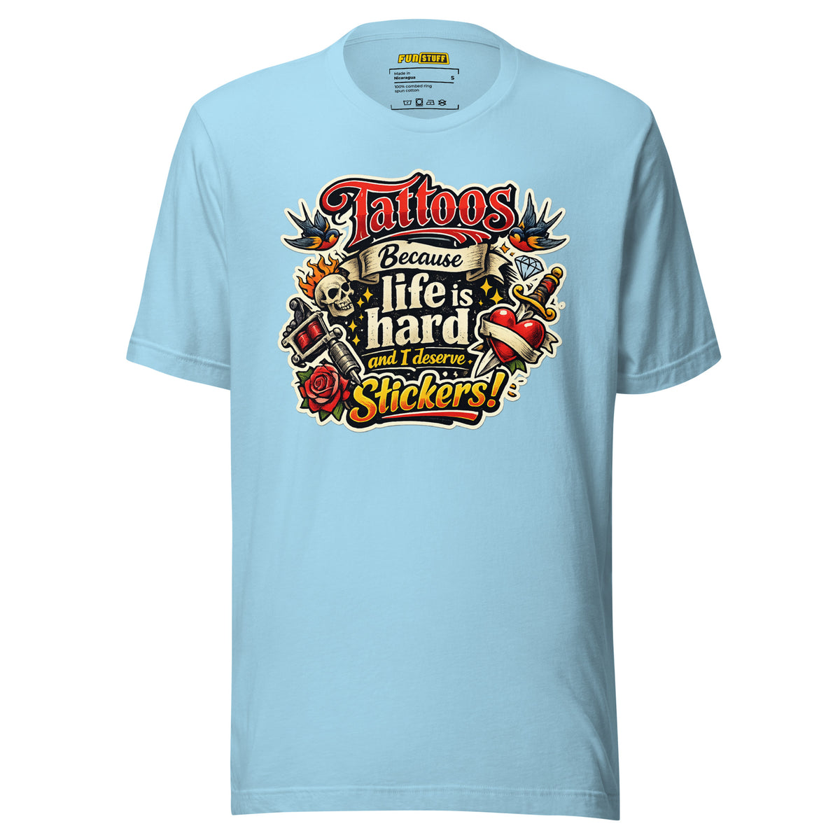 Tattoos Because Life Is Hard – Unisex Statement T-Shirt – blau, Vorderansicht